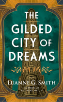 The Gilded City of Dreams