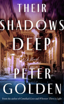 Their Shadows Deep : A Novel-9781662525971