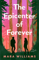 The Epicenter of Forever : A Novel-9781662528941