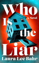 Who Is the Liar : A Novel-9781662529030