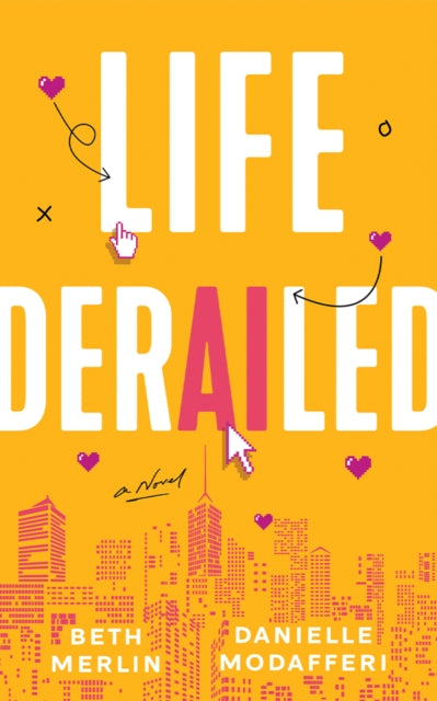 Life Derailed : A Novel-9781662529115