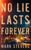 No Lie Lasts Forever : A Thriller-9781662529597
