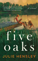 Five Oaks : A Novel-9781662529894