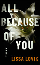 All Because of You : A Novel-9781662530067