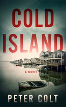 Cold Island : A Novel-9781662530388