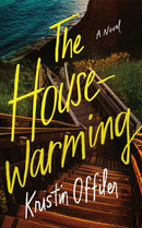The Housewarming : A Novel-9781662530920