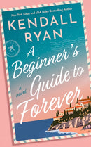 A Beginner's Guide to Forever : A Novel-9781662530944