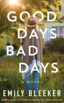 Good Days Bad Days : A Novel-9781662531248