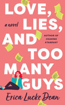 Love, Lies, and Too Many Guys