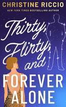 Thirty, Flirty, and Forever Alone-9781662532153
