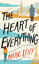 The Heart of Everything : A Novel-9781662532795