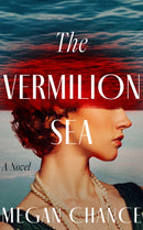 The Vermilion Sea : A Novel-9781662533501