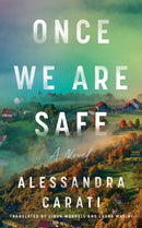 Once We Are Safe : A Novel-9781662534294