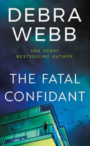 The Fatal Confidant