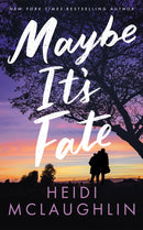 Maybe It's Fate