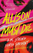 Allison Must Die