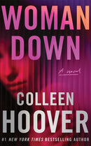 Woman Down : A Novel-9781662539374