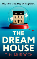 The Dream House