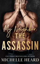 My Neighbor, the Assassin
