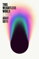 This Weightless World : A Novel-9781662601750