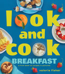 Look and Cook Breakfast : A First Book of Recipes in Pictures-9781662620683