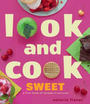 Look and Cook Sweet : A First Book of Recipes in Pictures-9781662621123