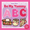 Be My Yummy ABC : A Food-Centric ABC Picture Book for Valentine's Day-9781662640766