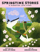 Springtime Storks : A Migration Love Story-9781662651212