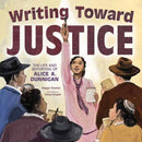 Writing Toward Justice : The Life and Reporting of Alice A. Dunnigan-9781662680892