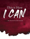This is How I Can : An Interactive Devotional-9781662844447