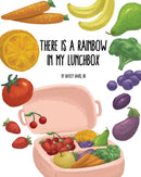 There's a Rainbow in My Lunchbox-9781662927560