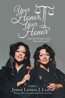 Your Honor, Your Honor : A Journey Through Grief to Restorative Justice-9781663201843