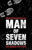 Man of Seven Shadows : The Search for Truth-9781663204721