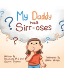 My Daddy Has Sirr-Oses?-9781663215758