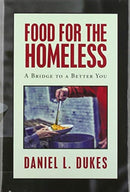 Food for the Homeless : A Bridge to a Better You-9781664124660