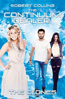 The Continuum Dealer : the Clones-9781664125872