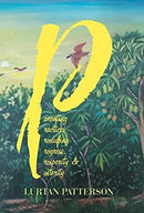 Parenting Practices Producing Progress, Prosperity & Posterity-9781664230286