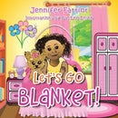 Let's Go Blanket!-9781665518055