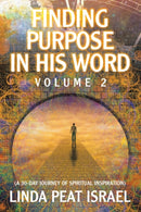 Finding Purpose in His Word : Volume 2-9781665543231