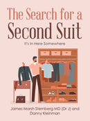 The Search for a Second Suit : It's in Here Somewhere-9781665546249