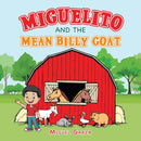 Miguelito and the Mean Billy Goat-9781665569484