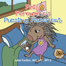 Polly Porcupine's Puzzling Placement-9781665572439