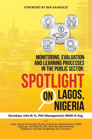 Monitoring, Evaluation and Learning Processes in the Public Sector : Spotlight on Lagos, Nigeria-9781665583992