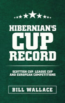 Hibernian's Cup Record