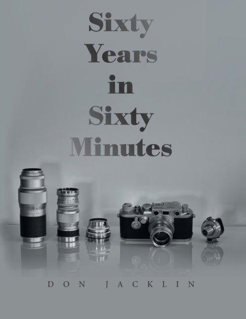 Sixty Years in Sixty Minutes-9781665590952