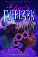 Eden''s Everdark