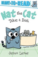 Nat the Cat Takes a Bath : Ready-to-Read Pre-Level 1-9781665918930