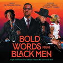 Bold Words from Black Men