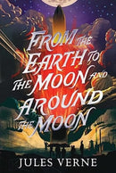 From the Earth to the Moon and Around the Moon-9781665934237