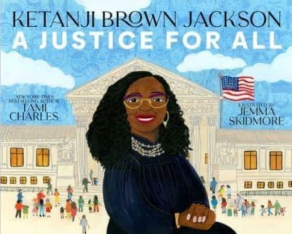 Ketanji Brown Jackson : A Justice for All-9781665935265